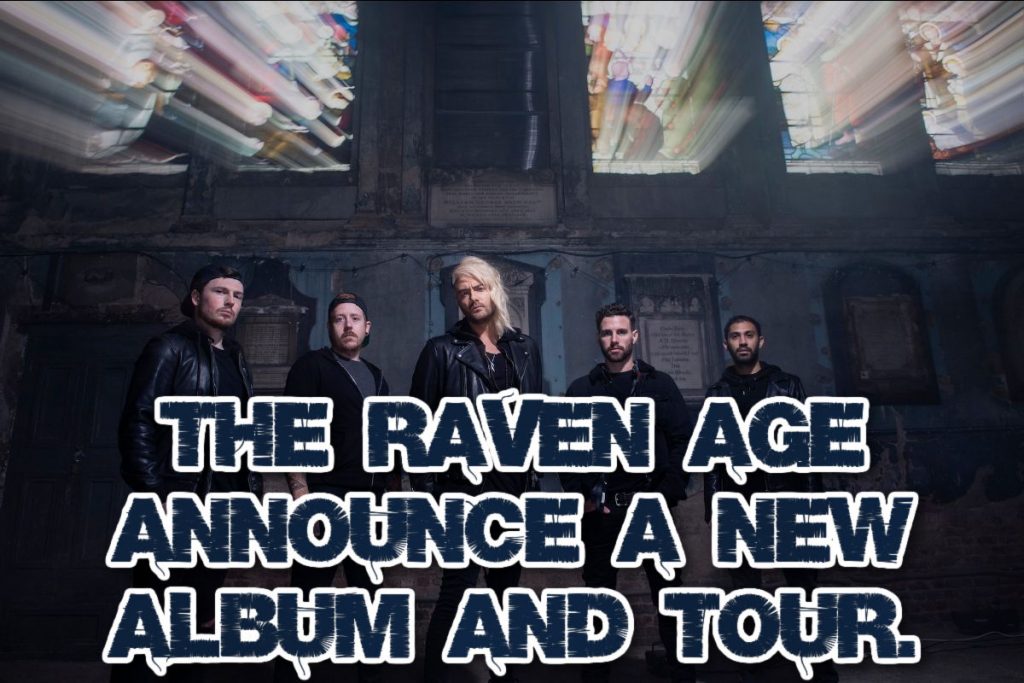 The Raven Age announce a new album and tour.