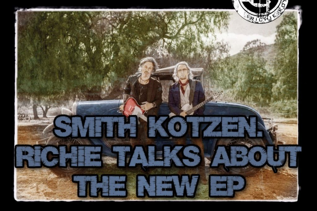 Smith/Kotzen announce Better Days a new EP. Richie talks about the writing process.